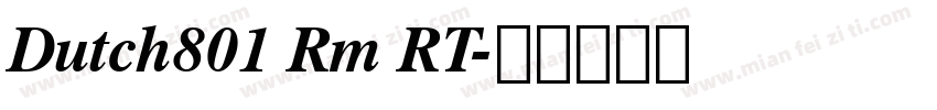 Dutch801 Rm RT字体转换